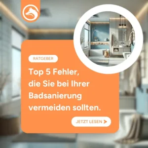 Top 5 Fehler, die Sie bei Ihrer Badsanierung vermeiden sollten